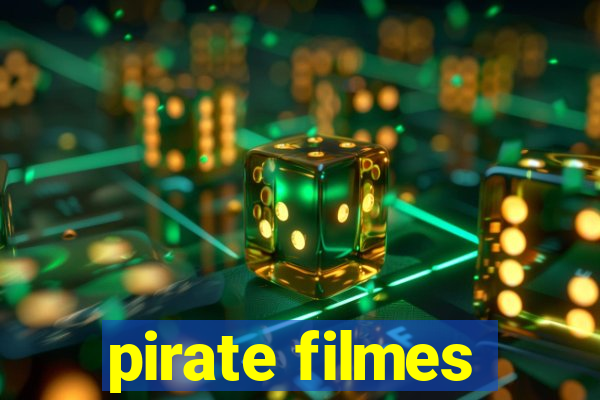 pirate filmes